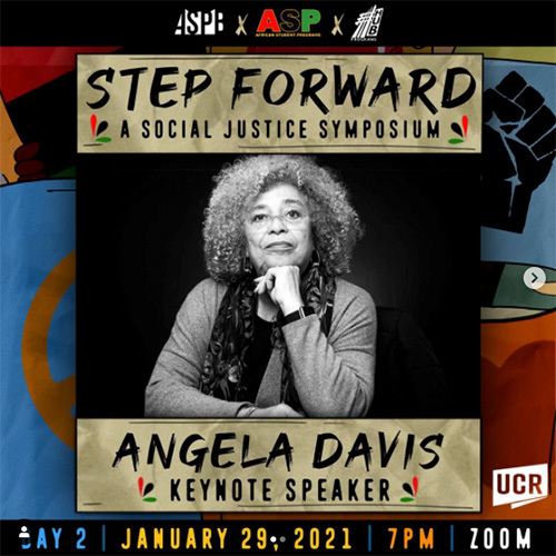 Activist, scholar, and writer Angela Davis gave a lecture at Step Forward: A Social Justice Symposium presented at UCR in January